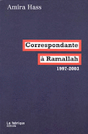 Correspondante à Ramallah